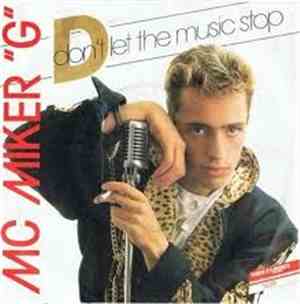 MC Miker G - Don't Let The Music Stop