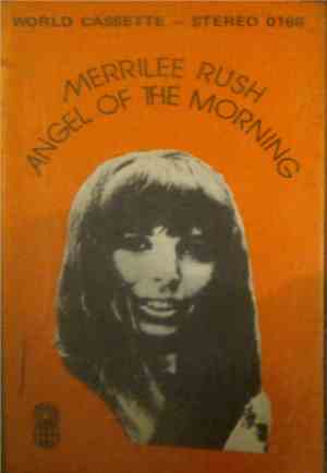 Merrilee Rush - Angel Of The Morning