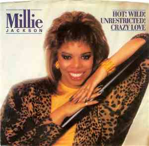 Millie Jackson - Hot! Wild! Unrestricted! Crazy Love