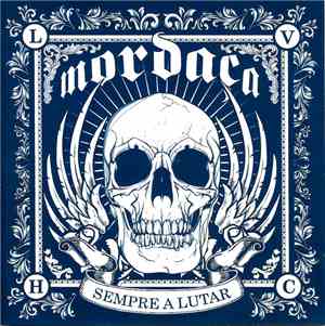 Mordaça - Sempre A Lutar
