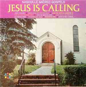 Nashville Sacred Gospels - Jesus Is Calling