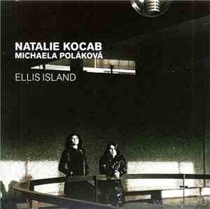 Natalie Kocab, Michaela Poláková - Ellis Island