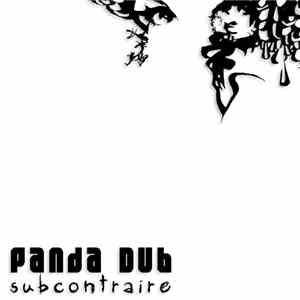 Panda Dub - Subcontraire