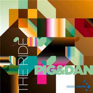 Pig & Dan - The Ride