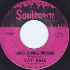 Ray Agee - Hard Lovin Woman / I'm Losing Again