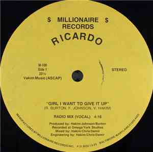 Ricardo - Girl I Want To Give It Up