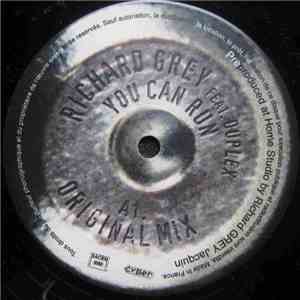 Richard Grey Feat. Duplex  - You Can Run