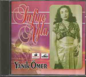 Safiye Ayla - Yanık Ömer