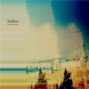 Stalker  - LookForward