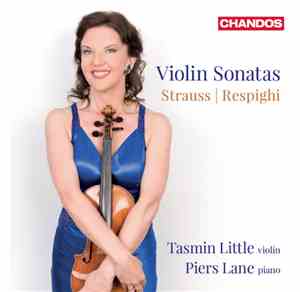 Strauss / Respighi / Tasmin Little / Piers Lane - Violin Sonatas