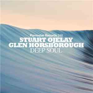 Stuart Ojelay & Glen Horsborough - Deep Soul
