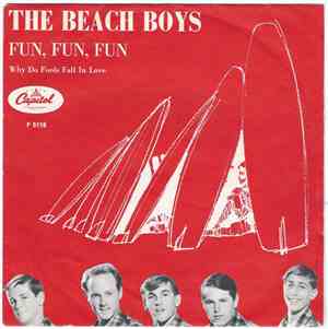 The Beach Boys - Fun, Fun, Fun