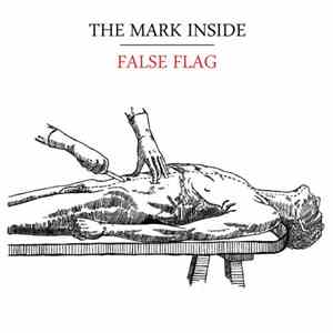 The Mark Inside - False Flag