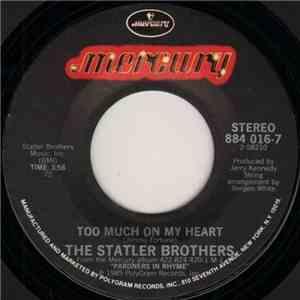 The Statler Brothers - Too Much On My Heart / Her Heart Or Mine