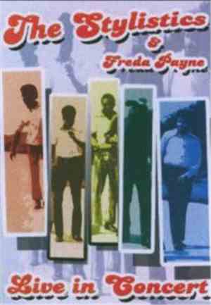 The Stylistics, Freda Payne - Live In Concert