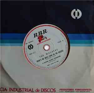 The Walkers  - There's No More Corn On The Brasos