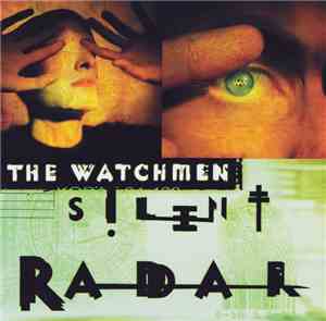 The Watchmen  - Silent Radar