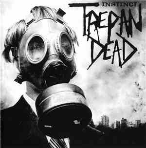 Trepan' Dead - Instinct