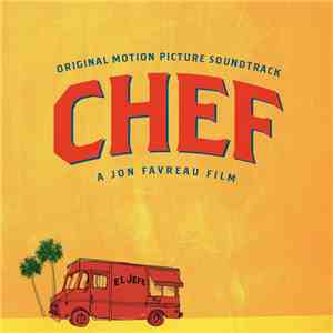 Various - Chef (Original Motion Picture Soundtrack)