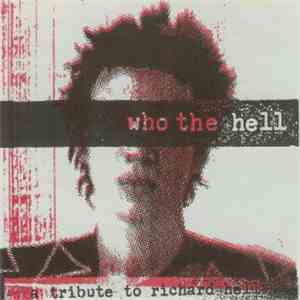 Various - Who The Hell? A Tribute To Richard Hell