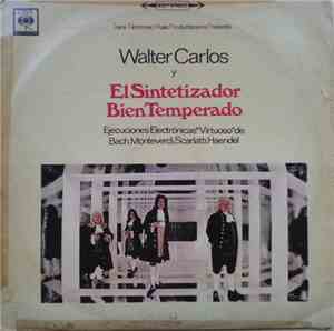 Walter Carlos - El Sintetizador Bien Temperado