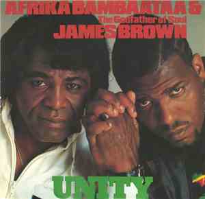 Afrika Bambaataa & James Brown - Unity