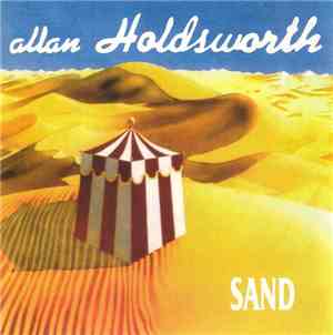 Allan Holdsworth - Sand