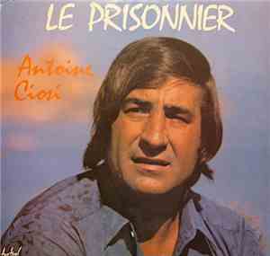 Antoine Ciosi - Le Prisonnier