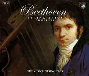 Beethoven - The Zurich String Trio - String Trios Complete