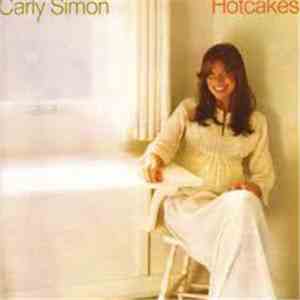 Carly Simon - Hotcakes