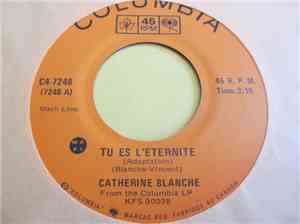 Catherine Blanche - Tu Es L'Eternite