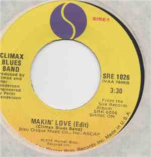 Climax Blues Band - Makin' Love (Edit) / The Gospel Singer