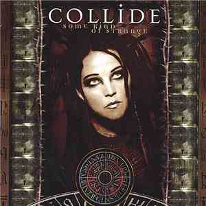 Collide - Some Kind Of Strange