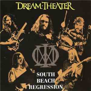 Dream Theater - South Beach Regression