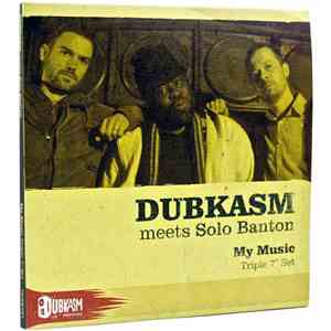 Dubkasm Meets Solo Banton - My Music