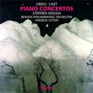 Edvard Grieg, Franz Liszt, Stephen Hough, Bergen Filharmoniske Orkester, Andrew Litton - Grieg, Liszt: Piano Concertos