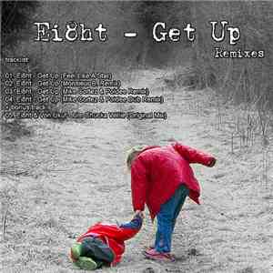 Ei8ht - Get Up
