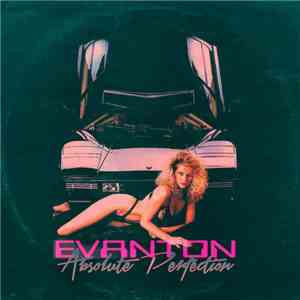 Evanton - Absolute Perfection
