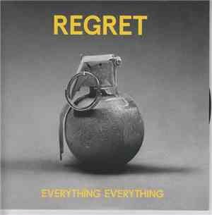 Everything Everything - Regret