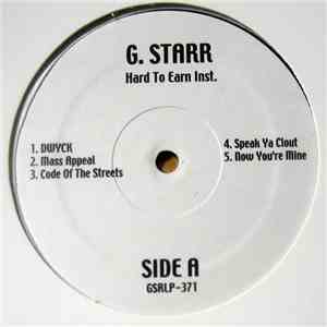 G. Starr - Hard To Earn Inst.
