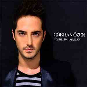 Gökhan Özen - Resimler Ve Hayaller