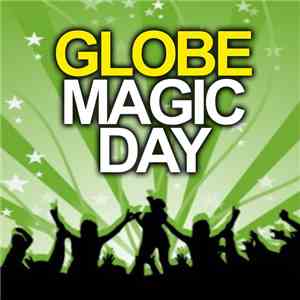Globe  - Magic Day