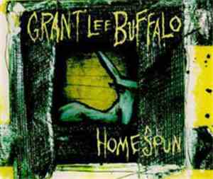 Grant Lee Buffalo - Homespun