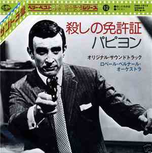 Herbert Chappell / Robert Bernard - 殺しの免許証／パピヨン