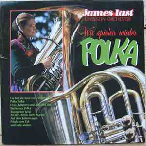 James Last - Wir Spielen Wieder Polka