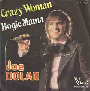 Joe Dolan - Crazy Woman / Bogie Mama