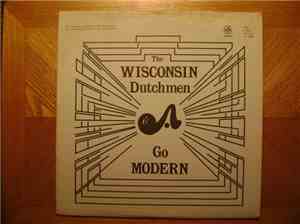 John Check And The Wisconsin Dutchmen - Go Modern