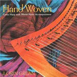 Lorin Grean - Hand Woven (Celtic Harp With World Music Accompaniment)