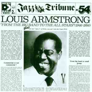 Louis Armstrong - From The Big Band To The All Stars (1946-1956)