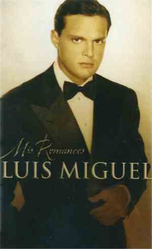 Luis Miguel - Mis Romances